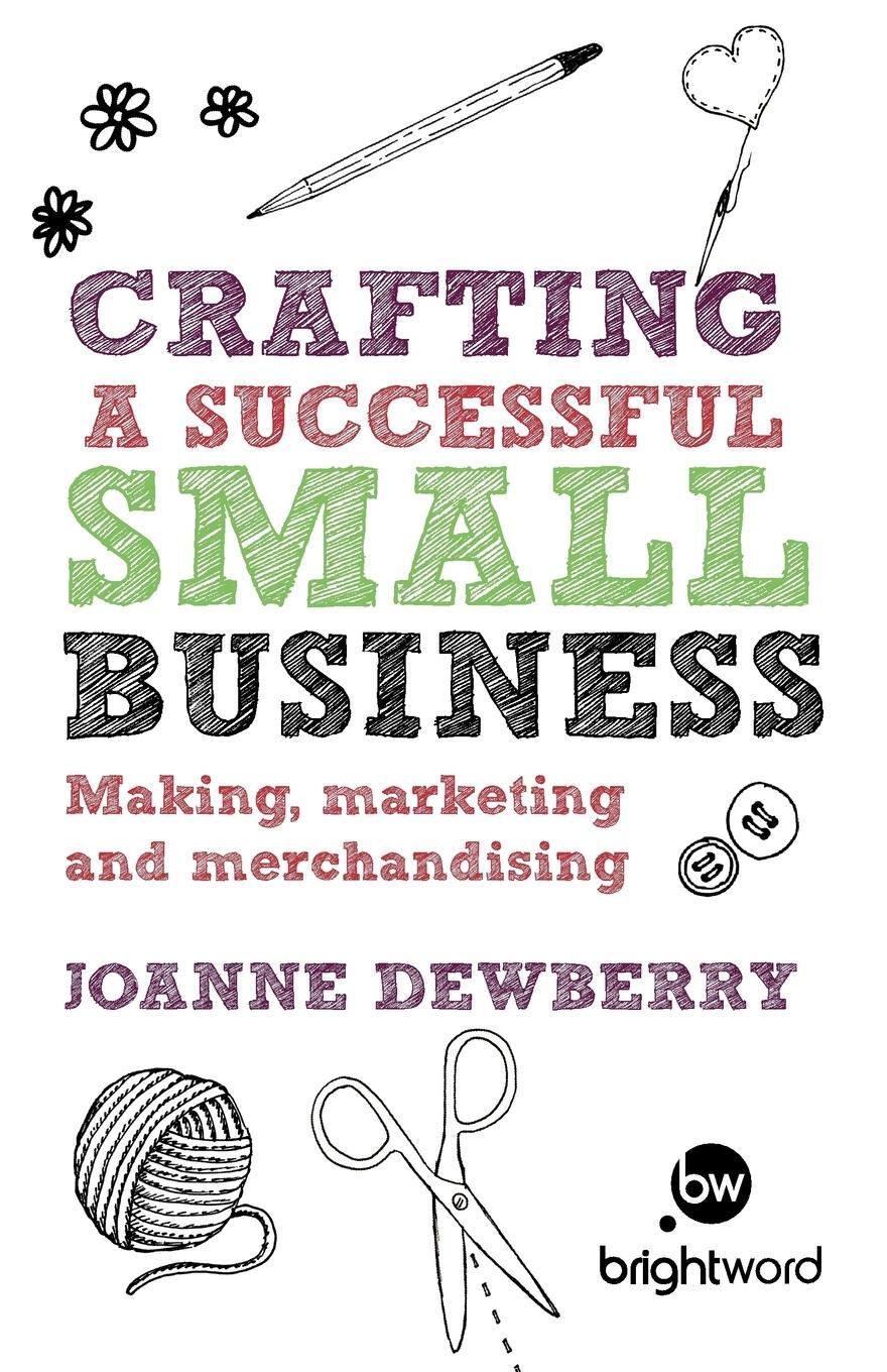 Cover: 9781908003423 | Crafting a Successful Small Business | Joanne Dewberry | Taschenbuch