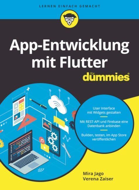 Cover: 9783527720293 | App-Entwicklung mit Flutter für Dummies | Mira Jago (u. a.) | Buch