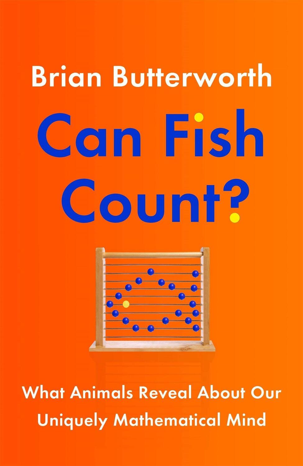 Cover: 9781529411256 | Can Fish Count? | Brian Butterworth | Buch | Englisch | 2022
