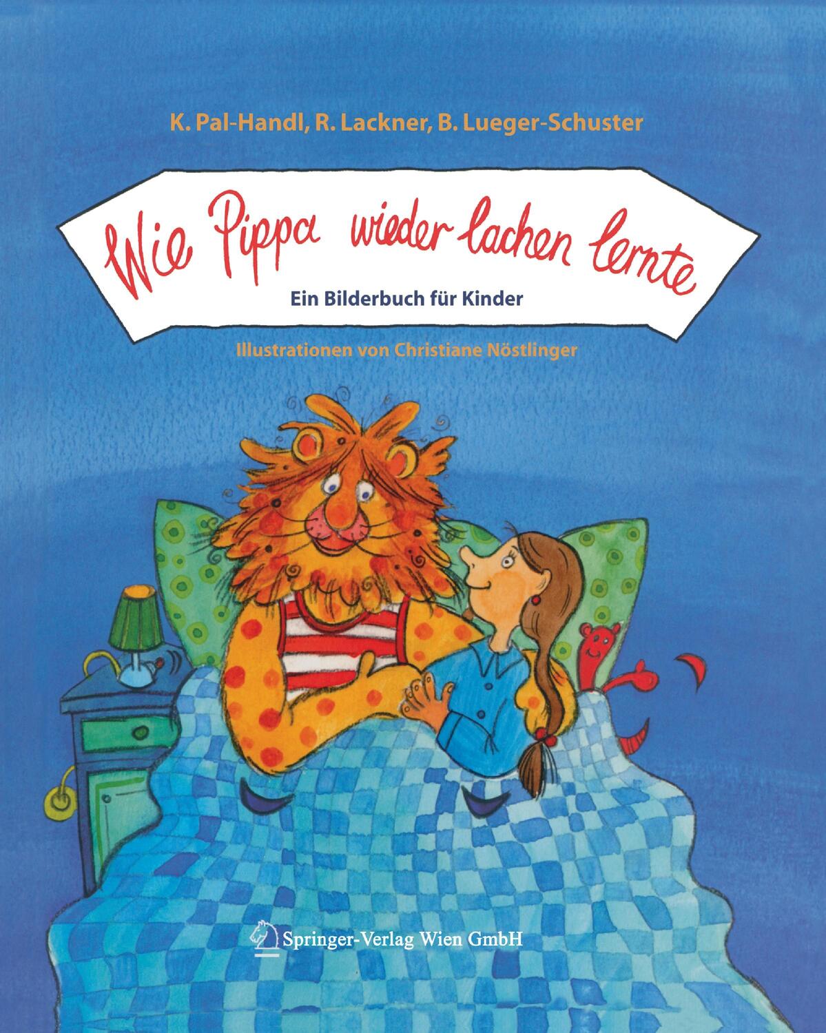 Cover: 9783211224151 | Wie Pippa wieder lachen lernte | Ein Bilderbuch für Kinder | Pal-Handl