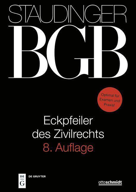Cover: 9783805913522 | Staudingers Kommentar BGB. Eckpfeiler des Zivilrechts | Bach (u. a.)