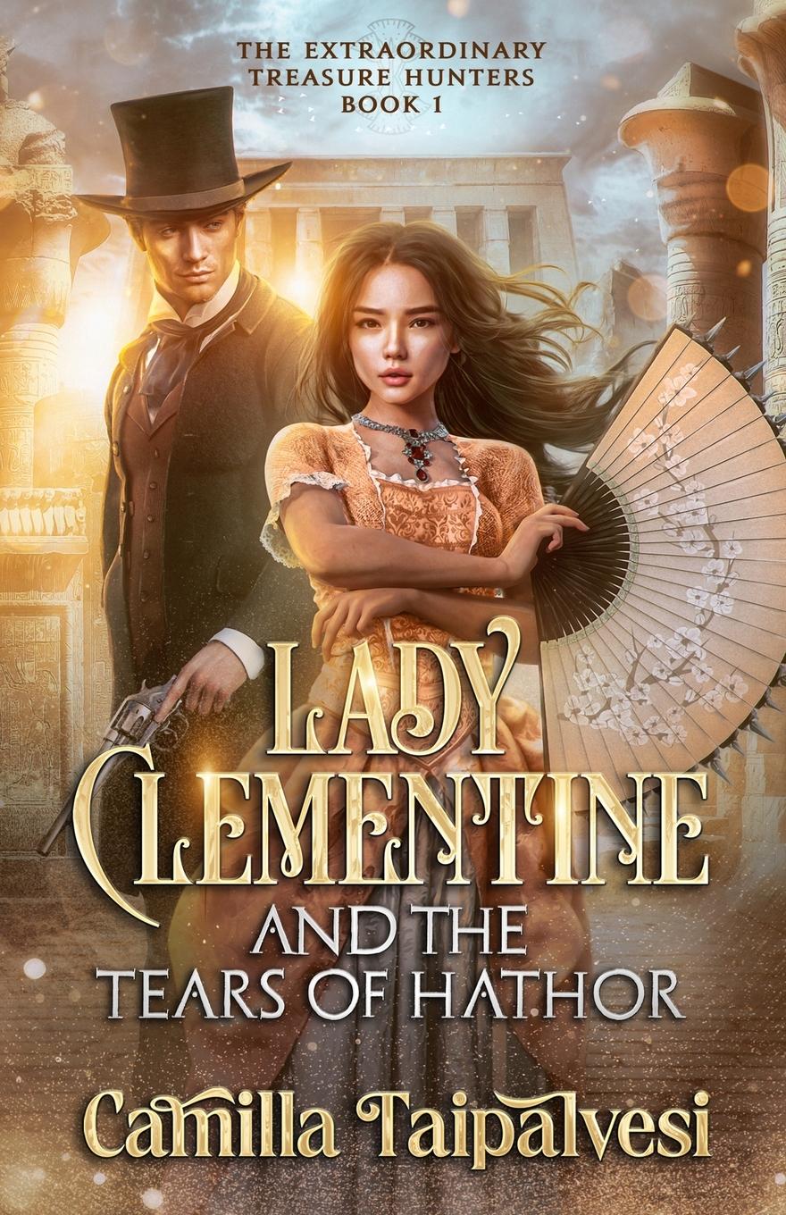 Cover: 9789526552507 | Lady Clementine and the Tears of Hathor | Camilla Taipalvesi | Buch