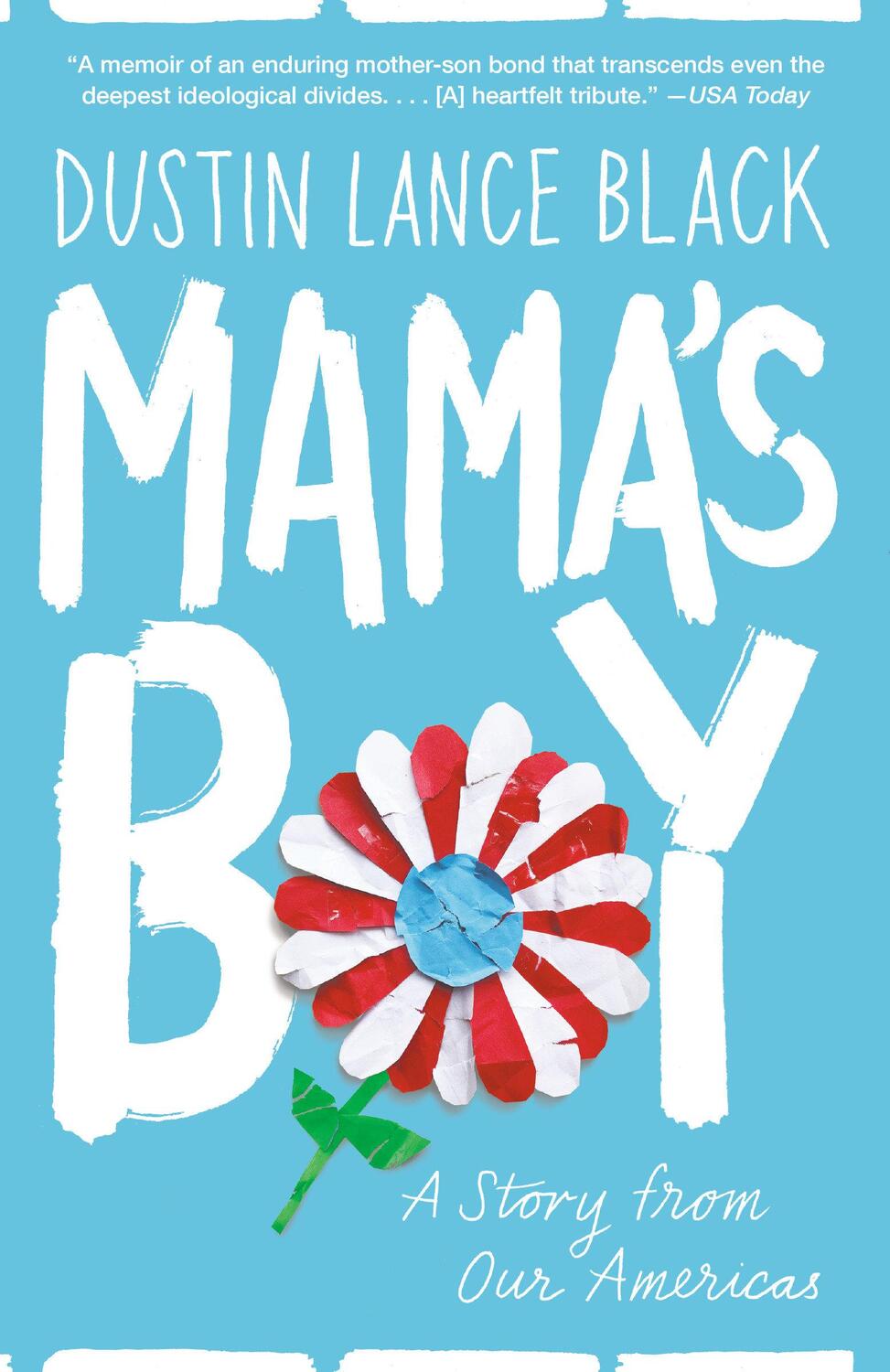 Cover: 9780525434894 | Mama's Boy | A Story from Our Americas | Dustin Lance Black | Buch