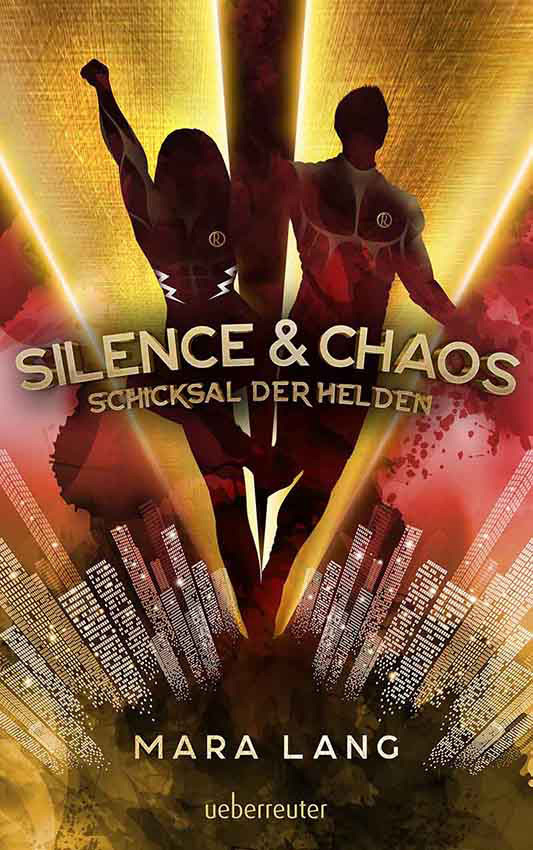 Cover: 9783764170974 | Silence &amp; Chaos | Schicksal der Helden | Mara Lang | Buch | 416 S.