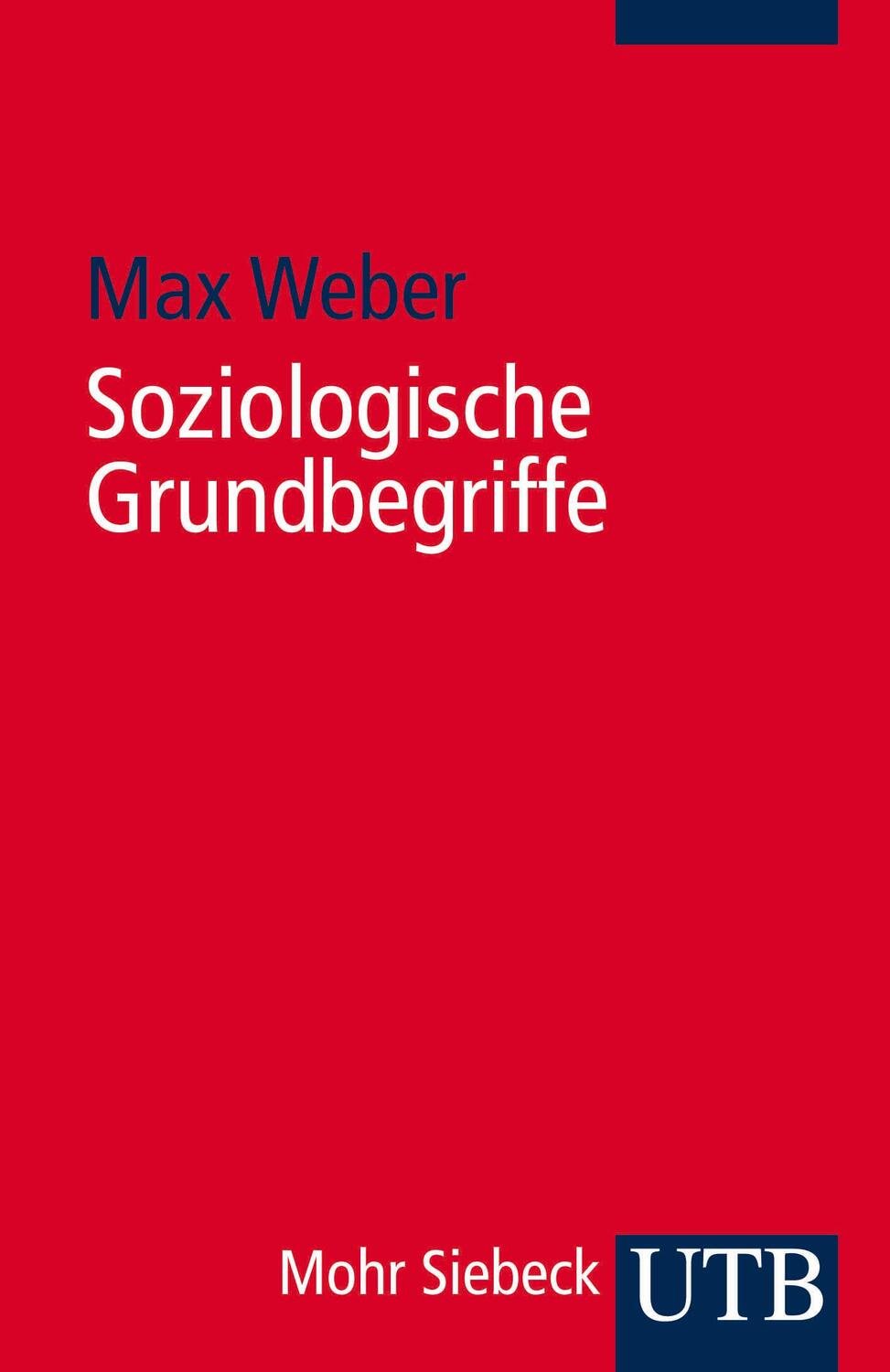Cover: 9783825205416 | Soziologische Grundbegriffe | Max Weber | Taschenbuch | 94 S. | 1984