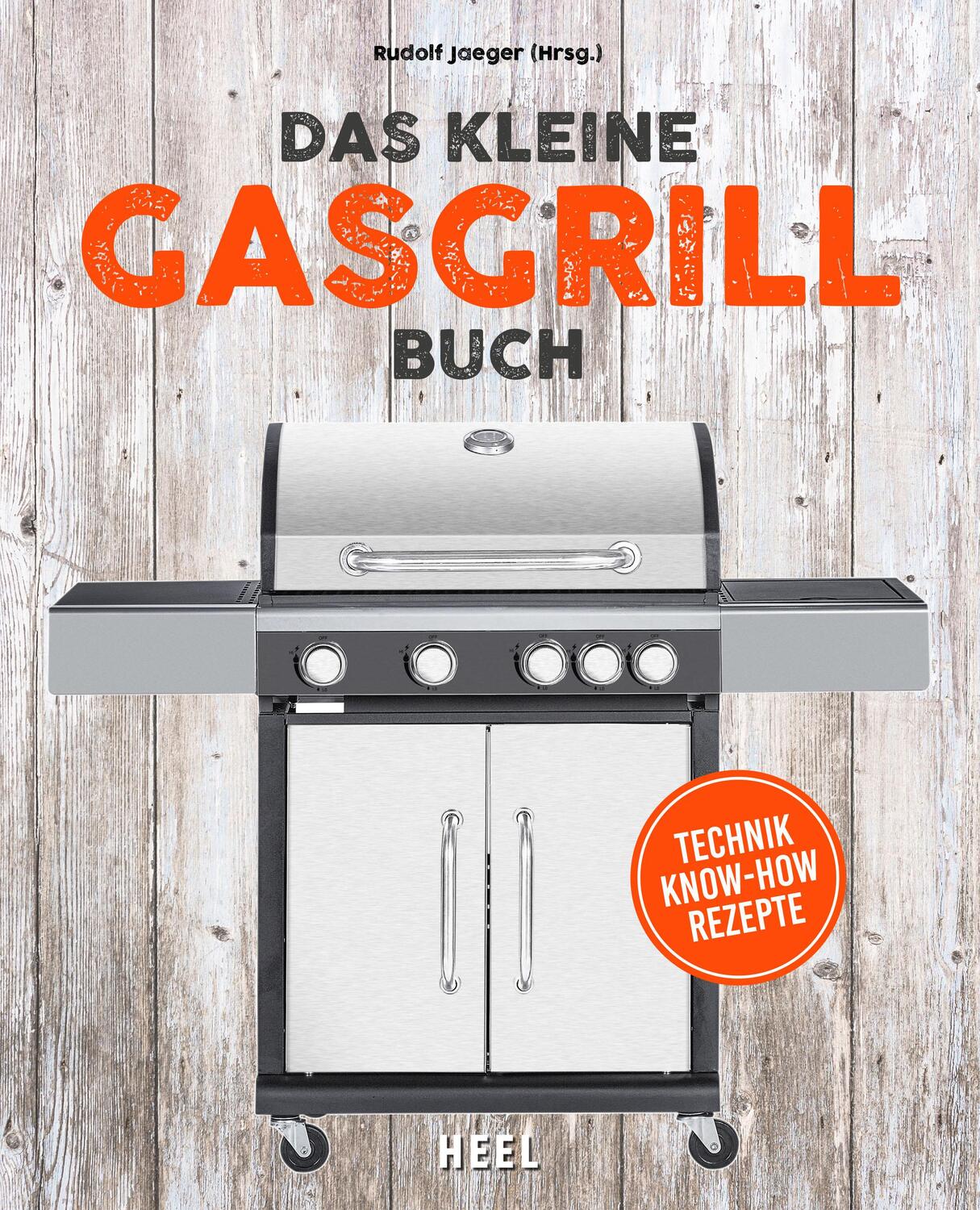 Cover: 9783966640084 | Das kleine Gasgrill-Buch | Technik - Know-How - Rezepte | Jaeger