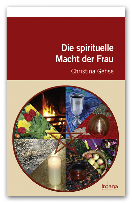 Cover: 9783981360936 | Die spirituelle Macht der Frau | Das Buch der Grundlagen | Gehse