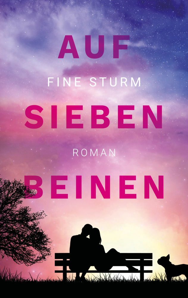 Cover: 9783969666937 | Auf sieben Beinen | Fine Sturm | Taschenbuch | 392 S. | Deutsch | 2020