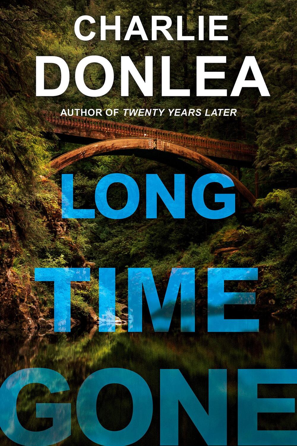 Cover: 9781496727183 | Long Time Gone | Charlie Donlea | Buch | Einband - fest (Hardcover)