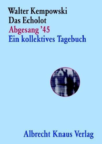 Cover: 9783813502497 | Das Echolot Abgesang '45 Ein kollektives Tagebuch | Walter Kempowski