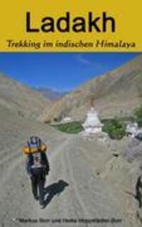 Cover: 9783833498459 | Ladakh | Trekking im indischen Himalaya | Markus Borr (u. a.) | Buch