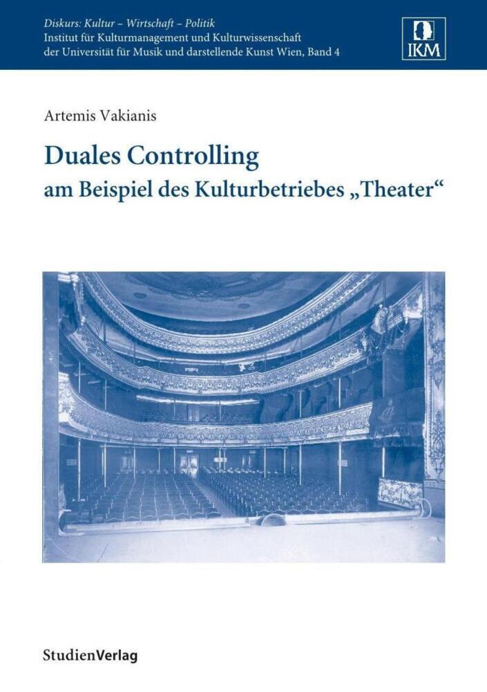 Cover: 9783706540537 | Duales Controlling am Beispiel des Kulturbetriebes "Theater" | Buch