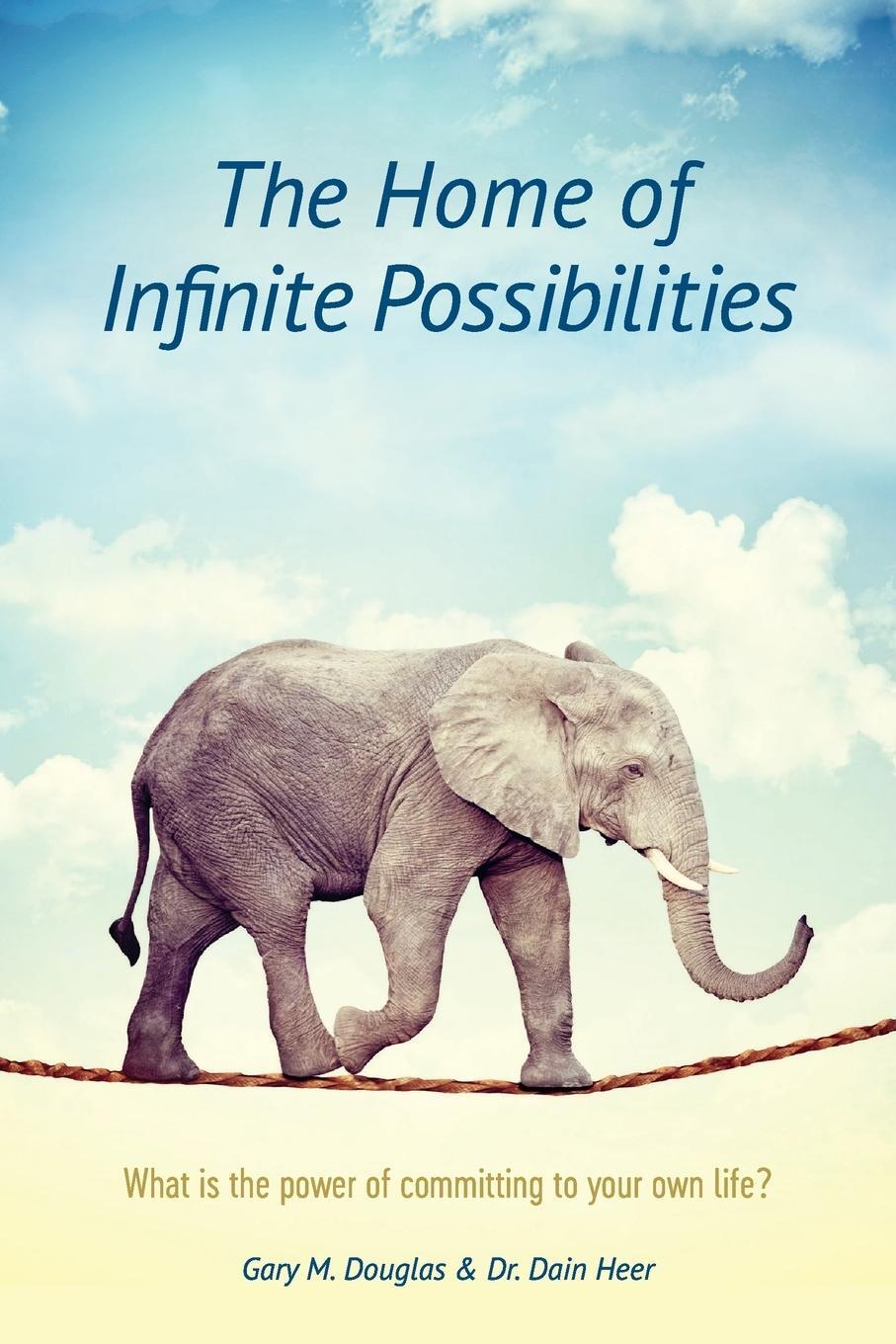 Cover: 9781634931281 | The Home of Infinite Possibilities | Gary M. Douglas (u. a.) | Buch