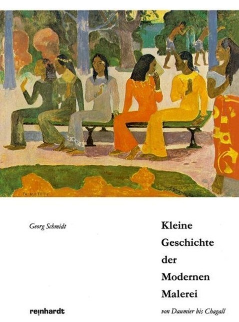 Cover: 9783724500377 | Kleine Geschichte der Modernen Malerei von Daumier bis Chagall | Buch