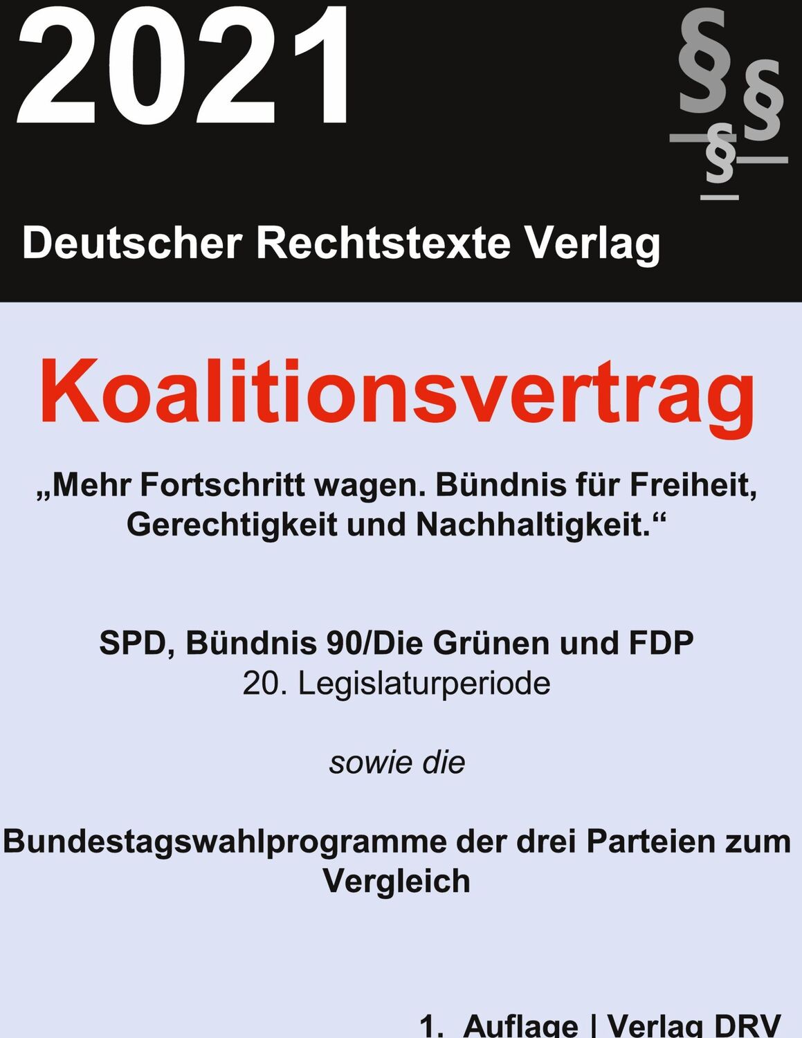 Cover: 9783947894857 | Koalitionsvertrag 2021 | Redaktion Drv | Buch | 422 S. | Deutsch | DRV