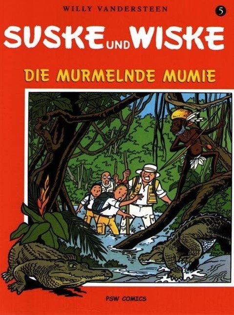 Cover: 9783899081695 | Suske und Wiske 5 | Band 5: Die murmelnde Mumie | Paul Geerts | Buch