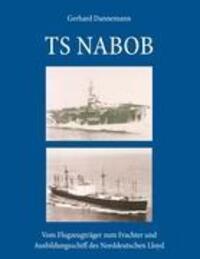 Cover: 9783839156186 | TS NABOB | Gerhard Dannemann | Buch | 312 S. | Deutsch | 2010