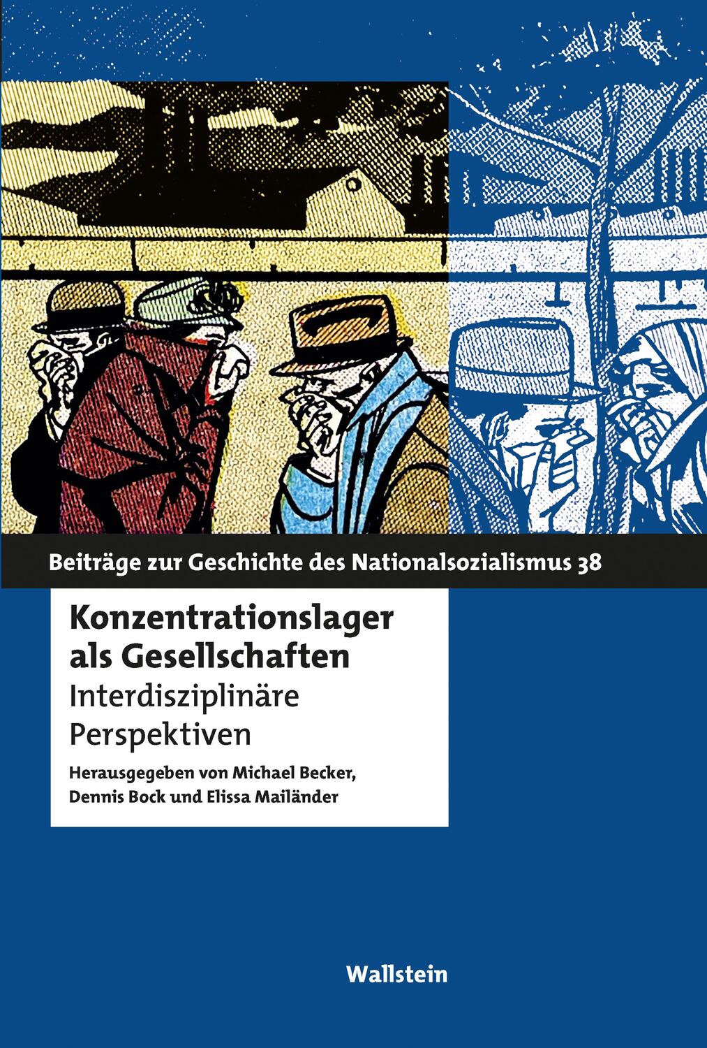 Cover: 9783835354975 | Konzentrationslager als Gesellschaften | Michael Becker (u. a.) | Buch
