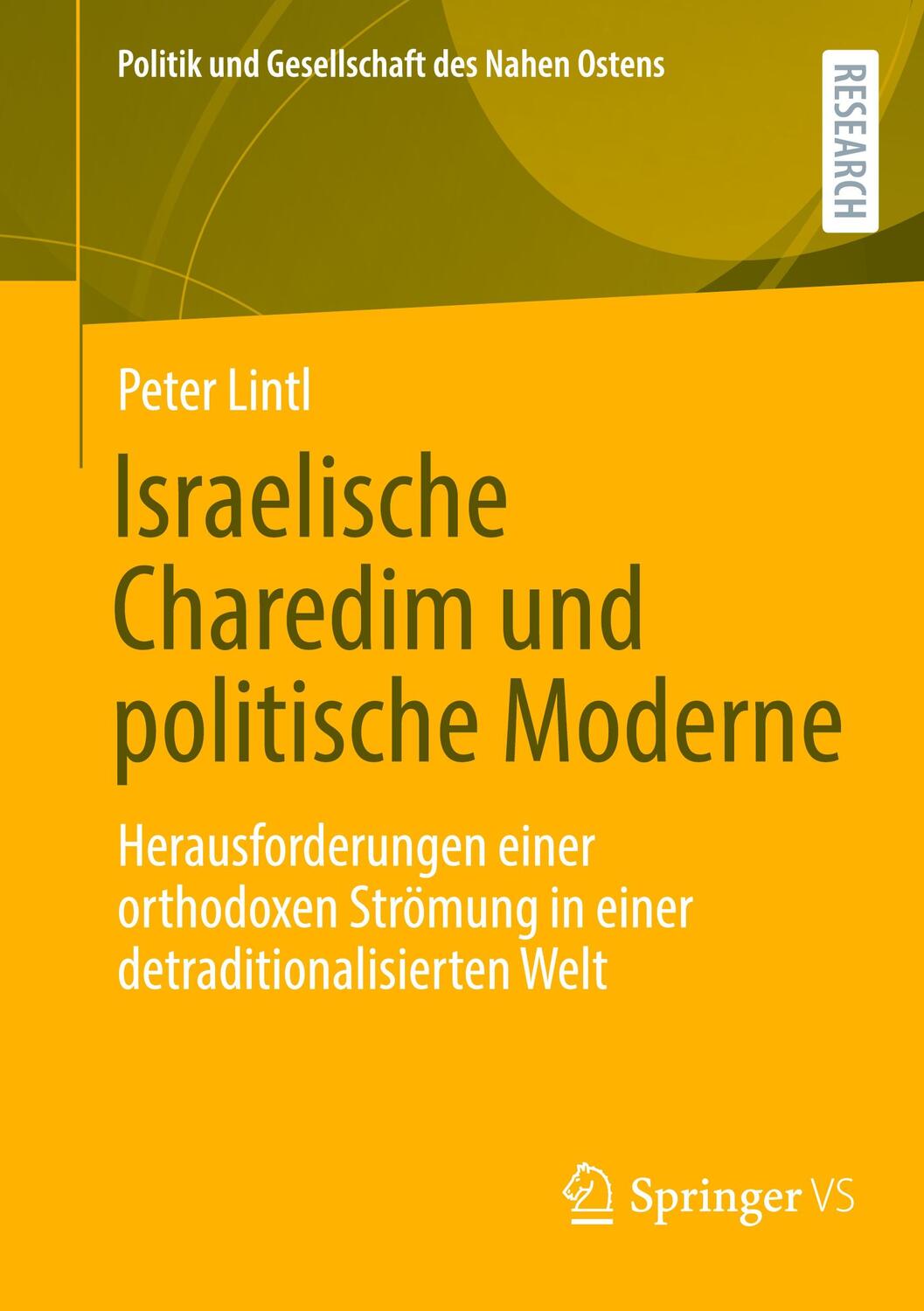 Cover: 9783658436124 | Israelische Charedim und politische Moderne | Peter Lintl | Buch | xx