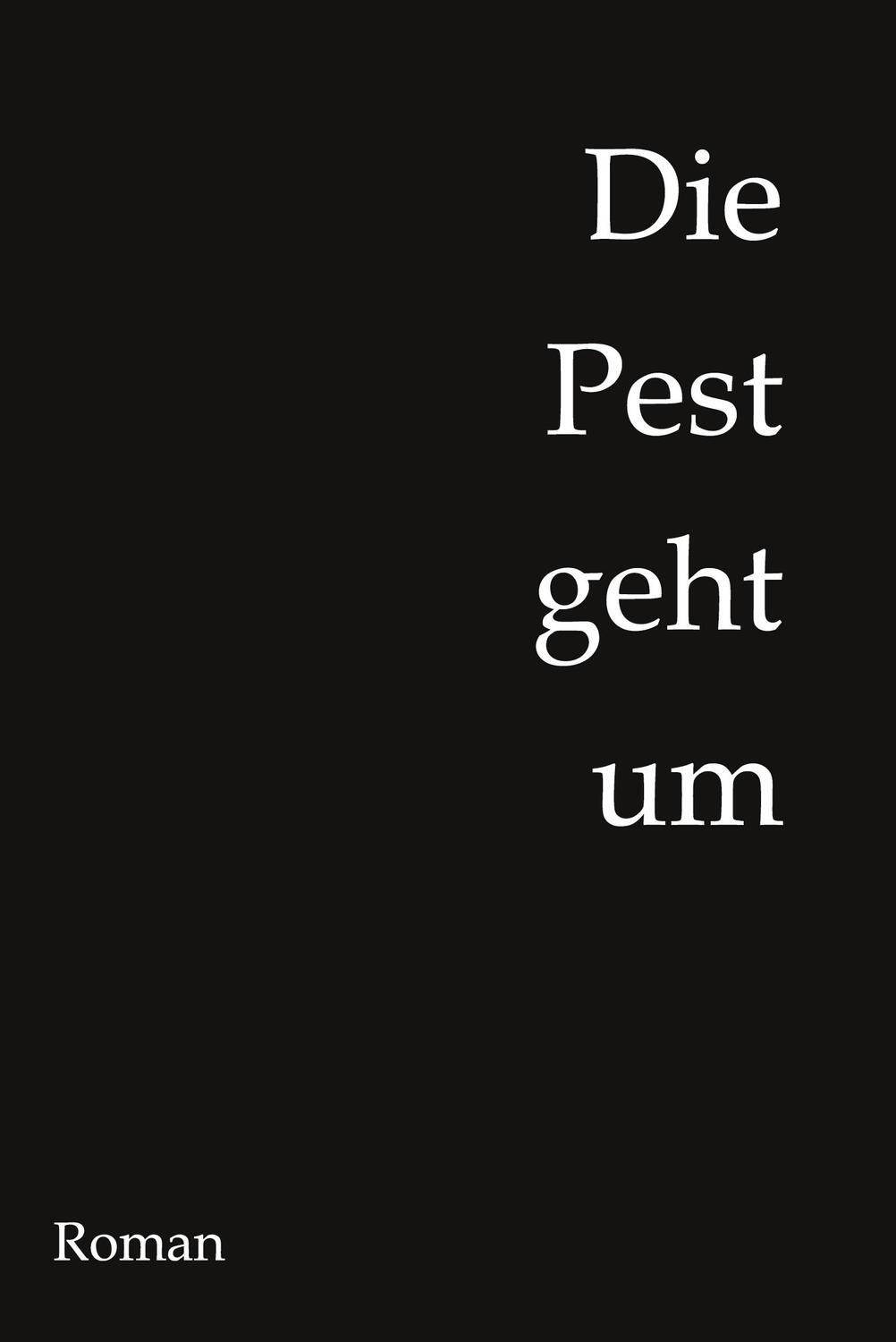 Cover: 9783384099235 | Die Pest geht um | Historischer Roman über das ausgehende Mittelalter