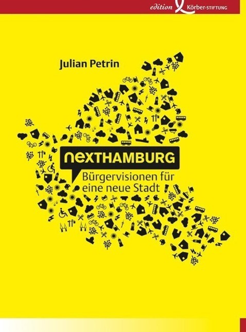 Cover: 9783896840943 | Nexthamburg | Bürgervisionen für eine neue Stadt | Julian Petrin