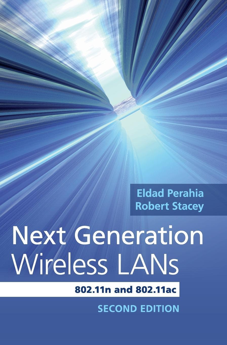 Cover: 9781107016767 | Next Generation Wireless LANs | Robert Stacey | Buch | Englisch | 2013