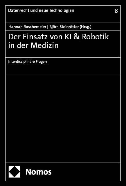 Cover: 9783756004768 | Der Einsatz von KI &amp; Robotik in der Medizin | Interdisziplinäre Fragen