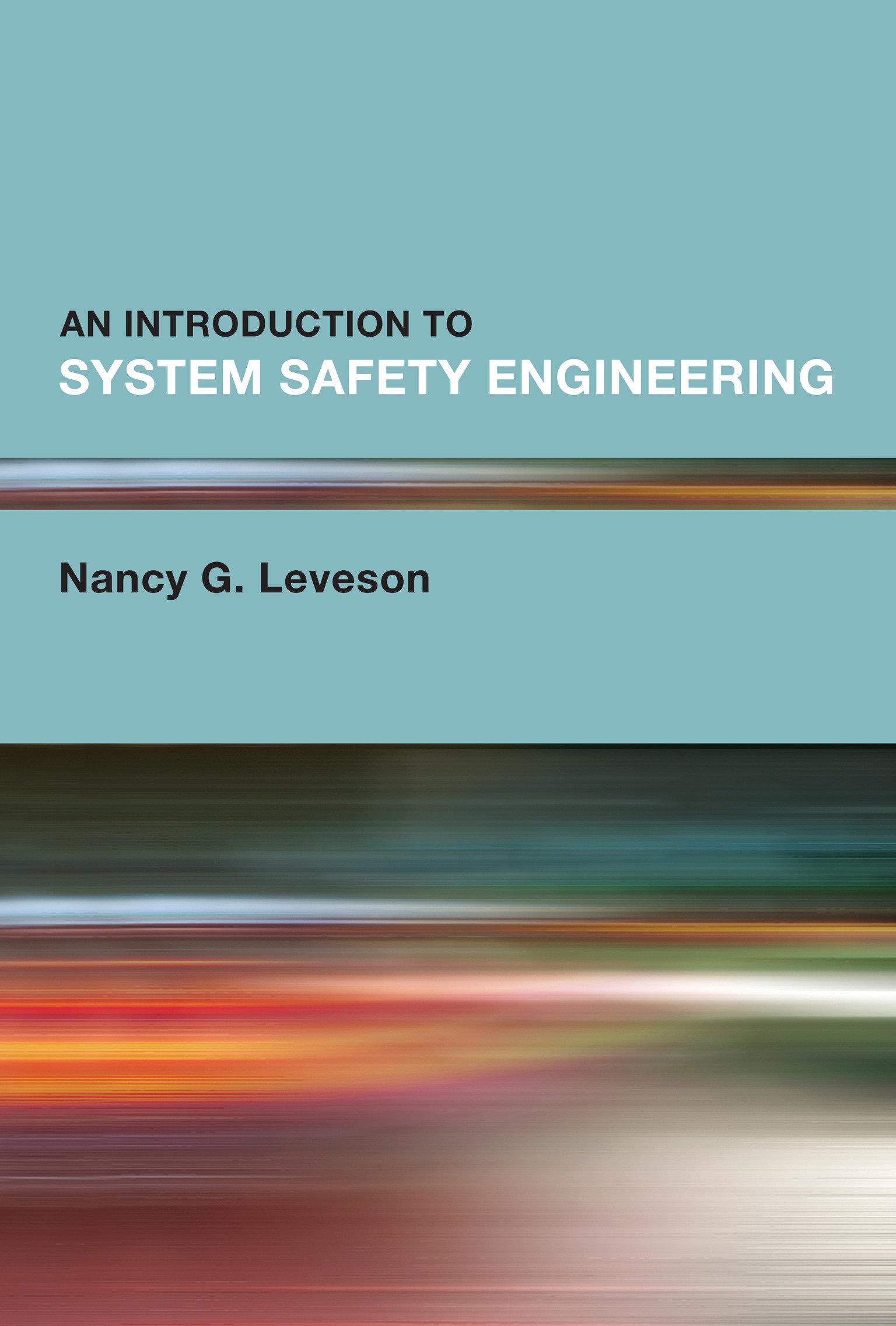 Cover: 9780262546881 | Introduction to System Safety Engineering, An | Nancy G. Leveson