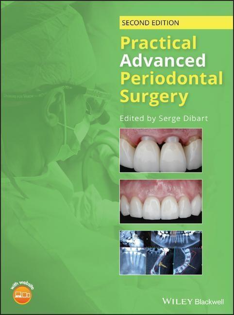 Cover: 9781119196310 | Practical Advanced Periodontal Surgery | Serge Dibart | Buch | 256 S.