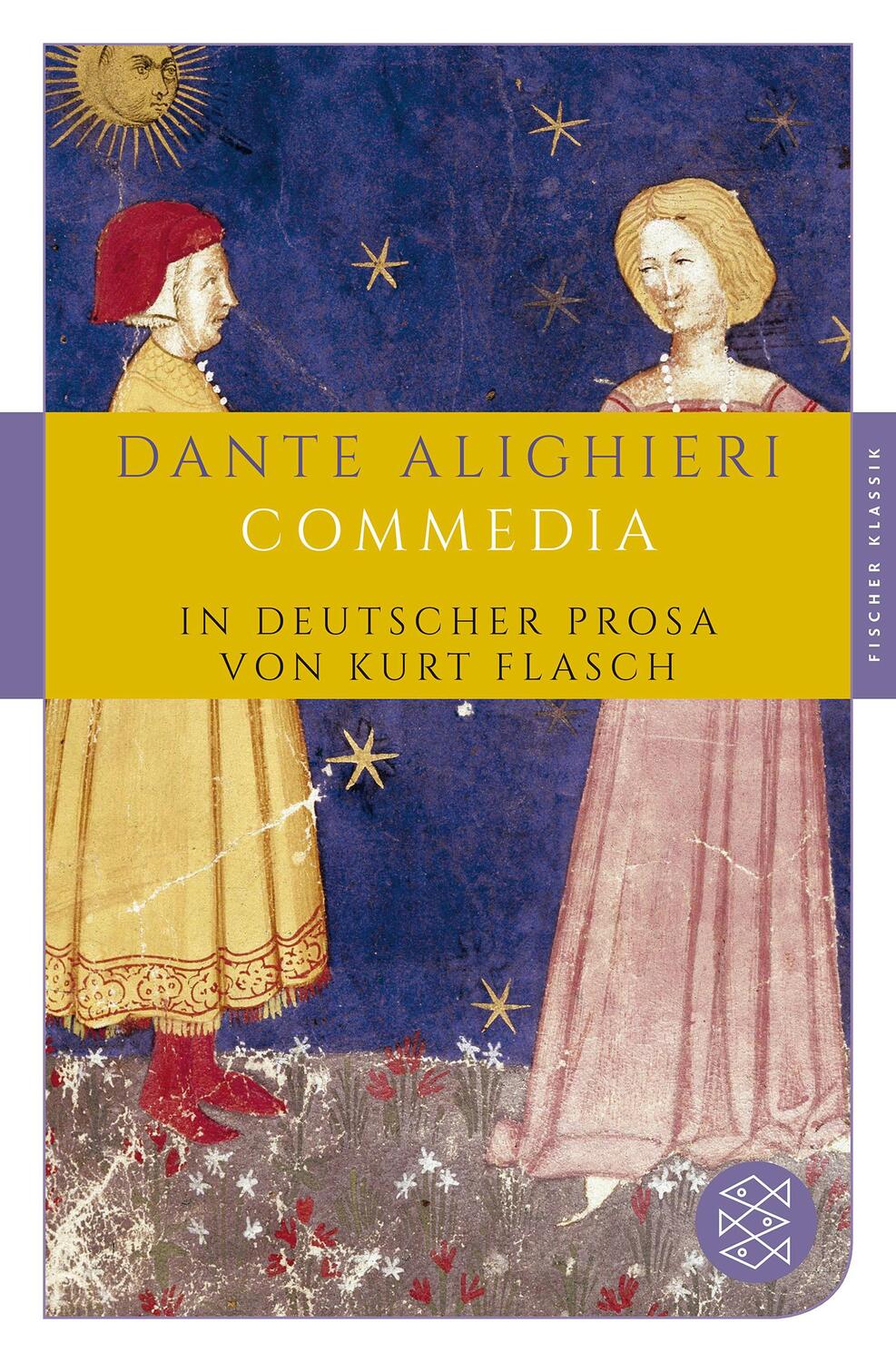 Cover: 9783596905959 | Commedia | In deutscher Prosa von Kurt Flasch | Dante Alighieri | Buch