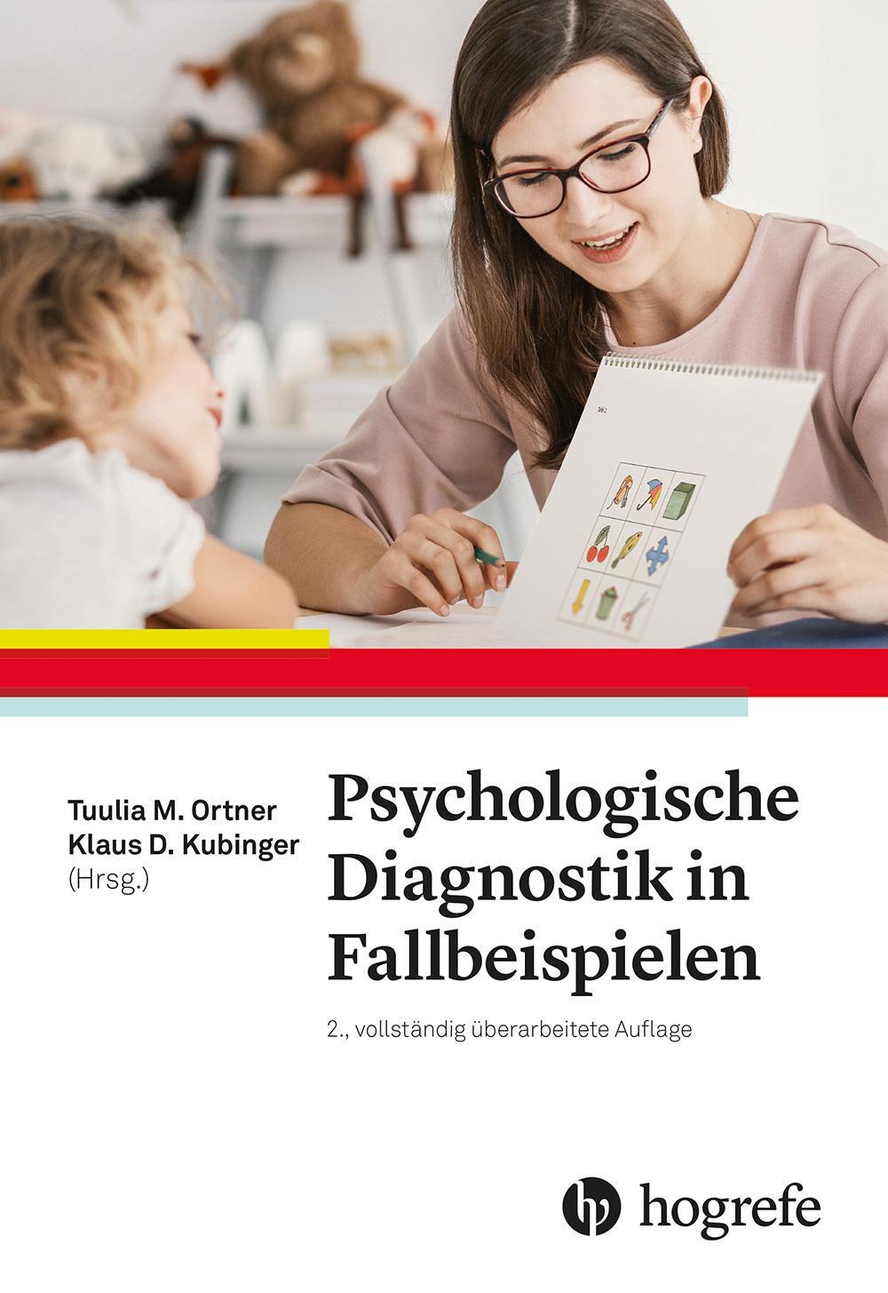 Cover: 9783801731106 | Psychologische Diagnostik in Fallbeispielen | Tuulia Ortner (u. a.)