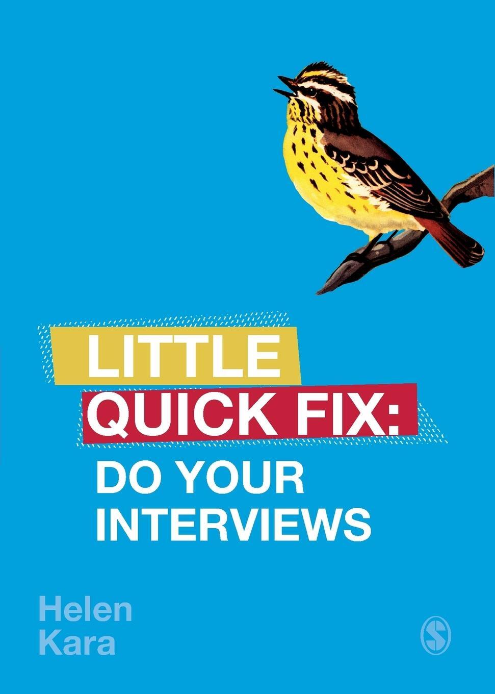 Cover: 9781526467744 | Do Your Interviews | Little Quick Fix | Helen Kara | Taschenbuch