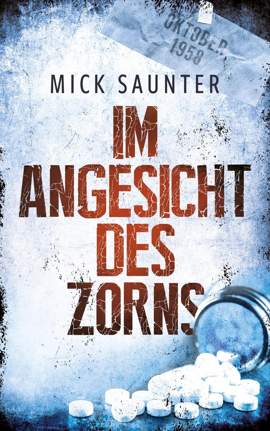 Cover: 9783985957330 | Im Angesicht des Zorns | Saunter Mick | Taschenbuch | 360 S. | Deutsch