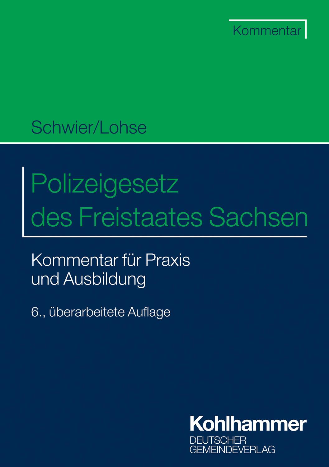 Cover: 9783555020877 | Sächsisches Polizeivollzugsdienstgesetz | Henning Schwier (u. a.)