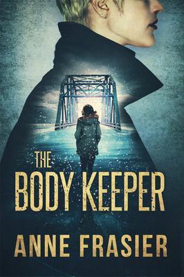 Cover: 9781542040242 | The Body Keeper | Anne Frasier | Taschenbuch | Englisch | 2019