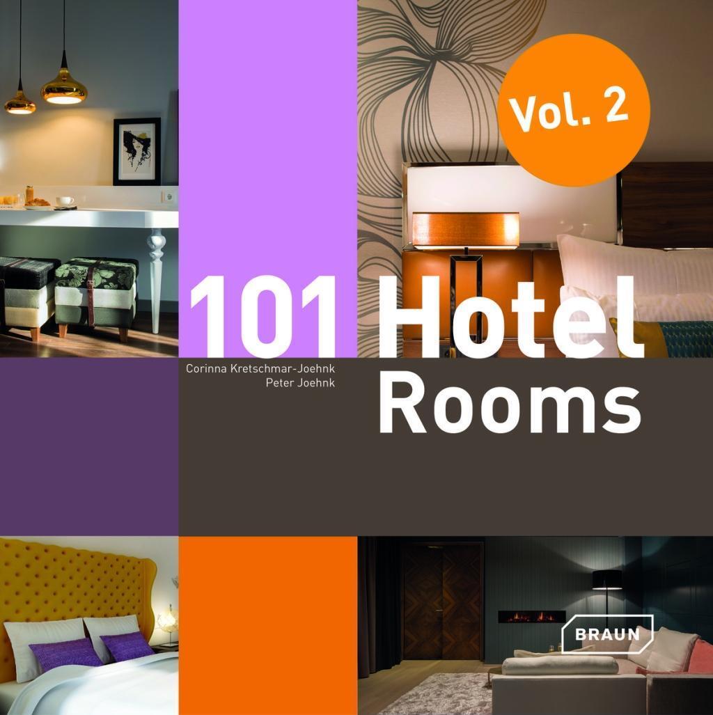 Cover: 9783037681985 | 101 Hotel Rooms 2 | Corinna/Joehnk, Peter Kretschmar-Joehnk | Buch