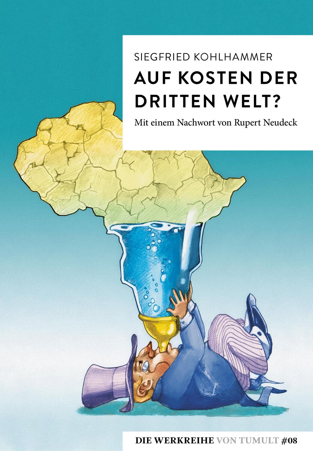 Cover: 9783948075057 | Auf Kosten der Dritten Welt? | Siegfried Kohlhammer | Taschenbuch