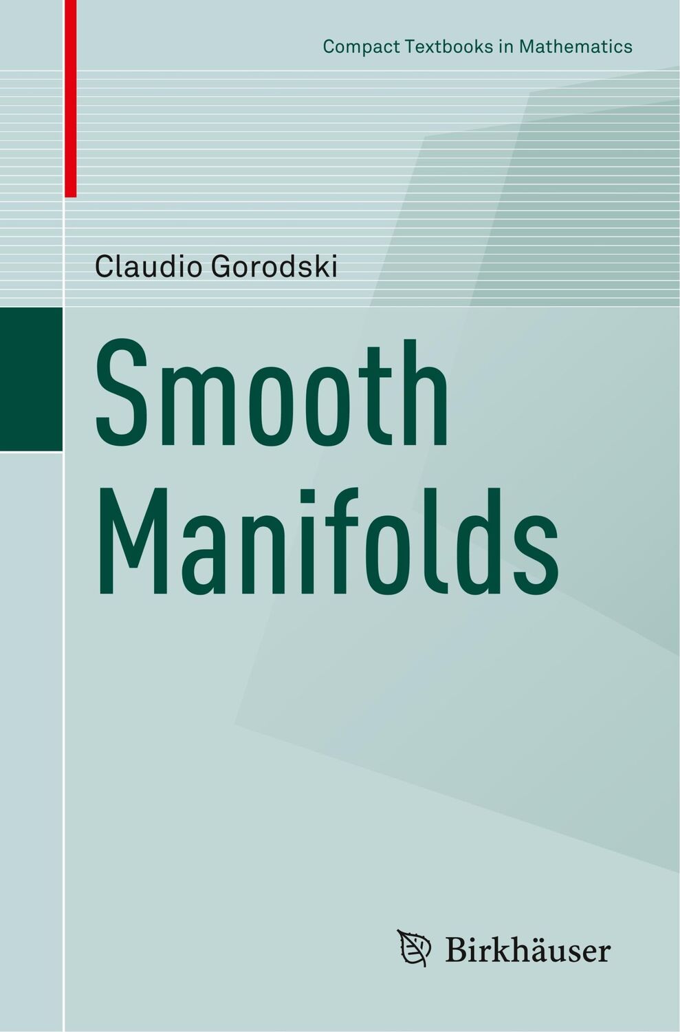 Cover: 9783030497743 | Smooth Manifolds | Claudio Gorodski | Taschenbuch | Paperback | xii