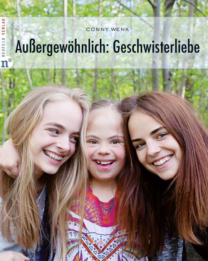 Cover: 9783862560806 | Außergewöhnlich: Geschwisterliebe | Conny Wenk | Buch | Deutsch | 2017