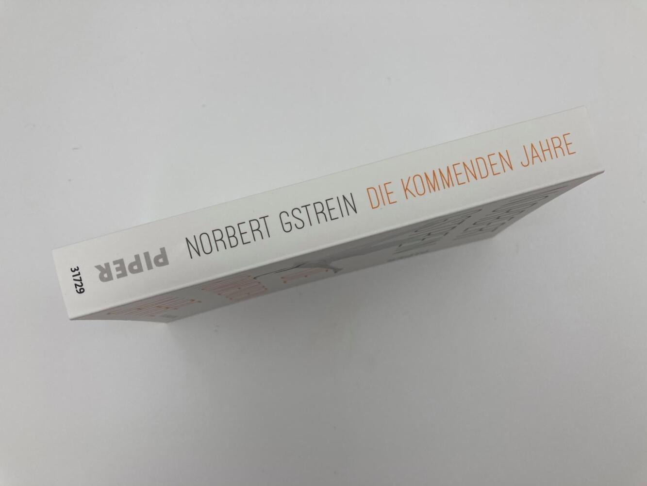 Bild: 9783492317290 | Die kommenden Jahre | Norbert Gstrein | Taschenbuch | 288 S. | Deutsch