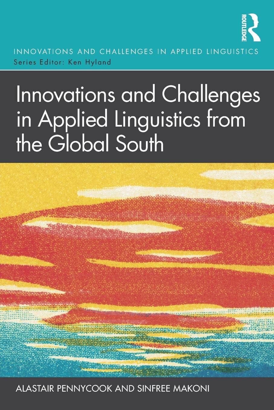 Cover: 9781138593510 | Innovations and Challenges in Applied Linguistics from the Global...