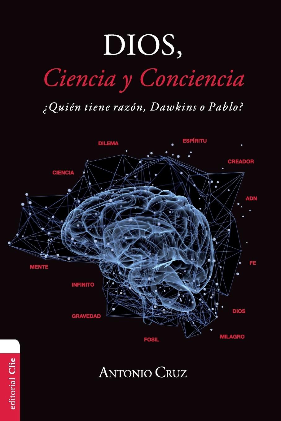 Cover: 9788417131241 | DIOS CIENCIA CONCIENCIA SC | ¿Quién tiene razón, Dawkins o Pablo?