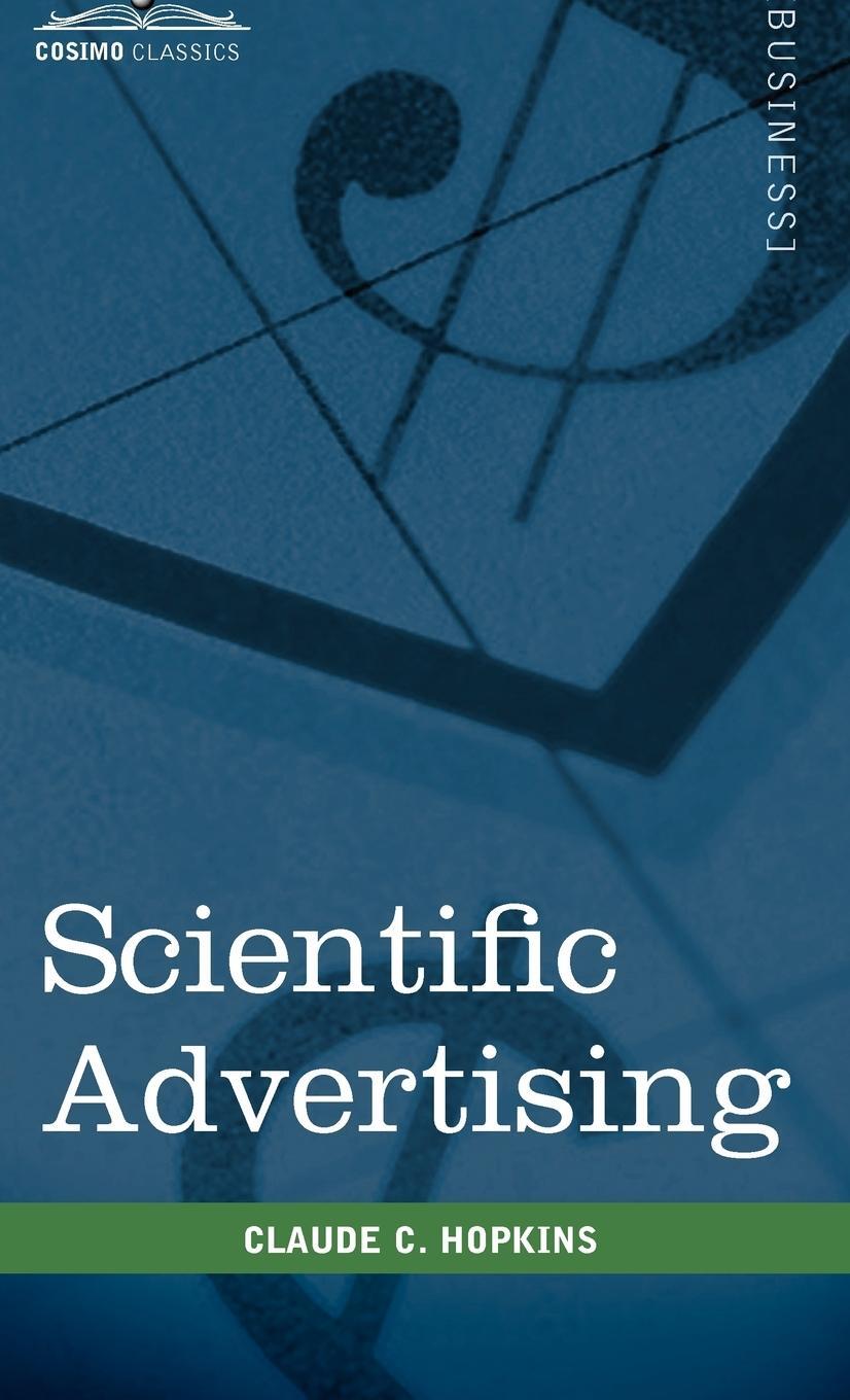 Cover: 9781616403935 | Scientific Advertising | Claude C. Hopkins | Buch | Englisch | 2010