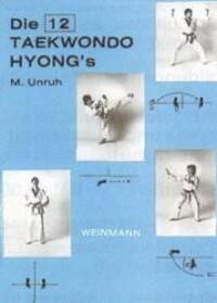 Cover: 9783878920496 | Die zwölf Taekwondo Hyong's | Die Präzisionsübungen des Taekwondo