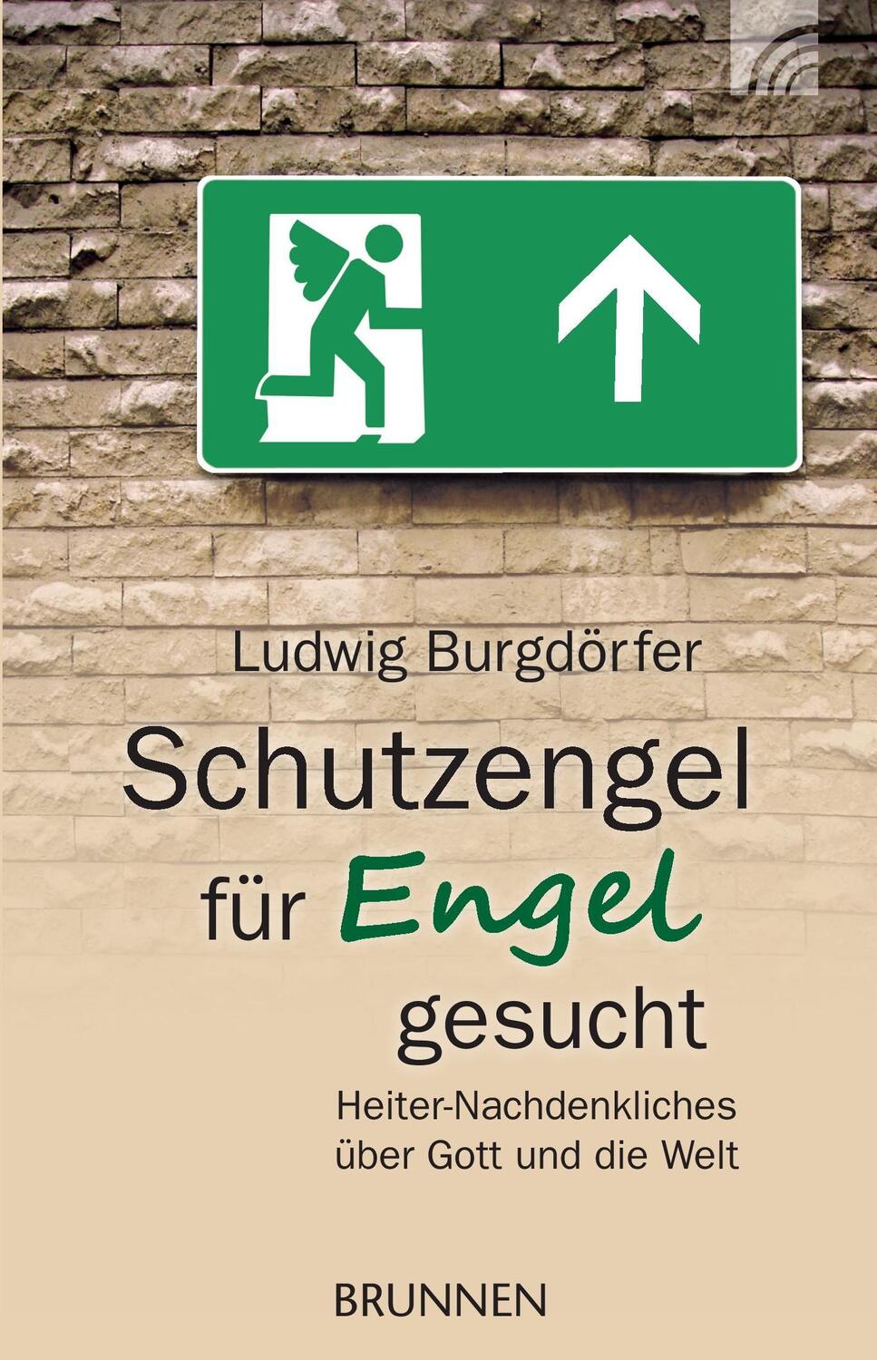 Cover: 9783765541315 | Schutzengel für Engel gesucht | Ludwig Burgdörfer | Taschenbuch | 2011