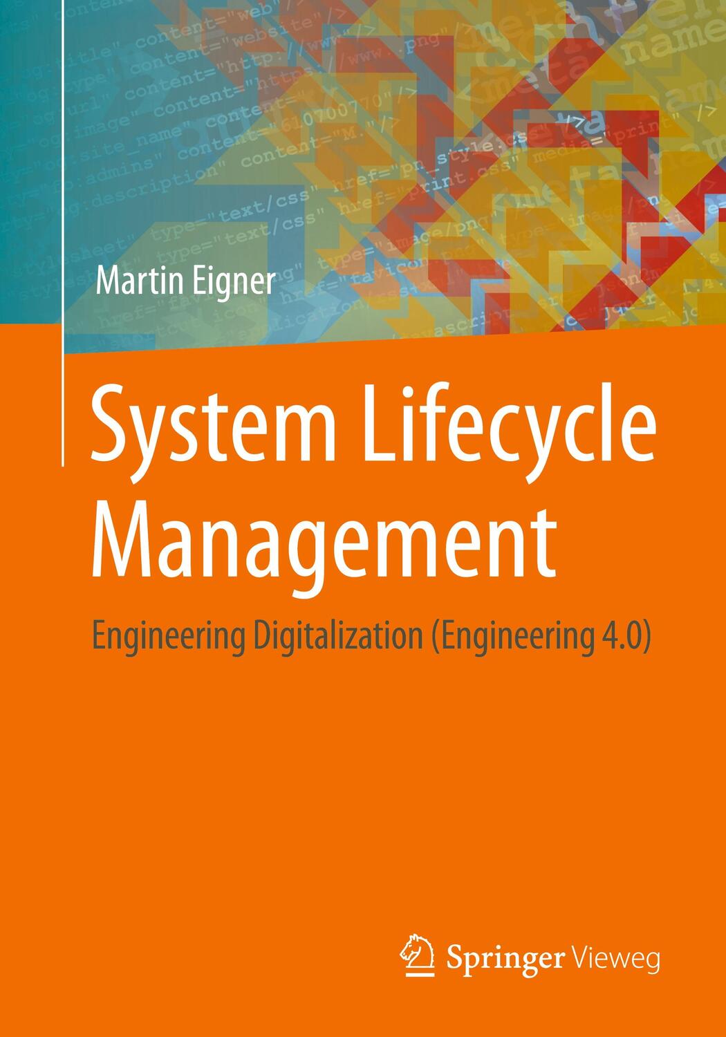 Cover: 9783658338732 | System Lifecycle Management | Martin Eigner | Taschenbuch | Paperback