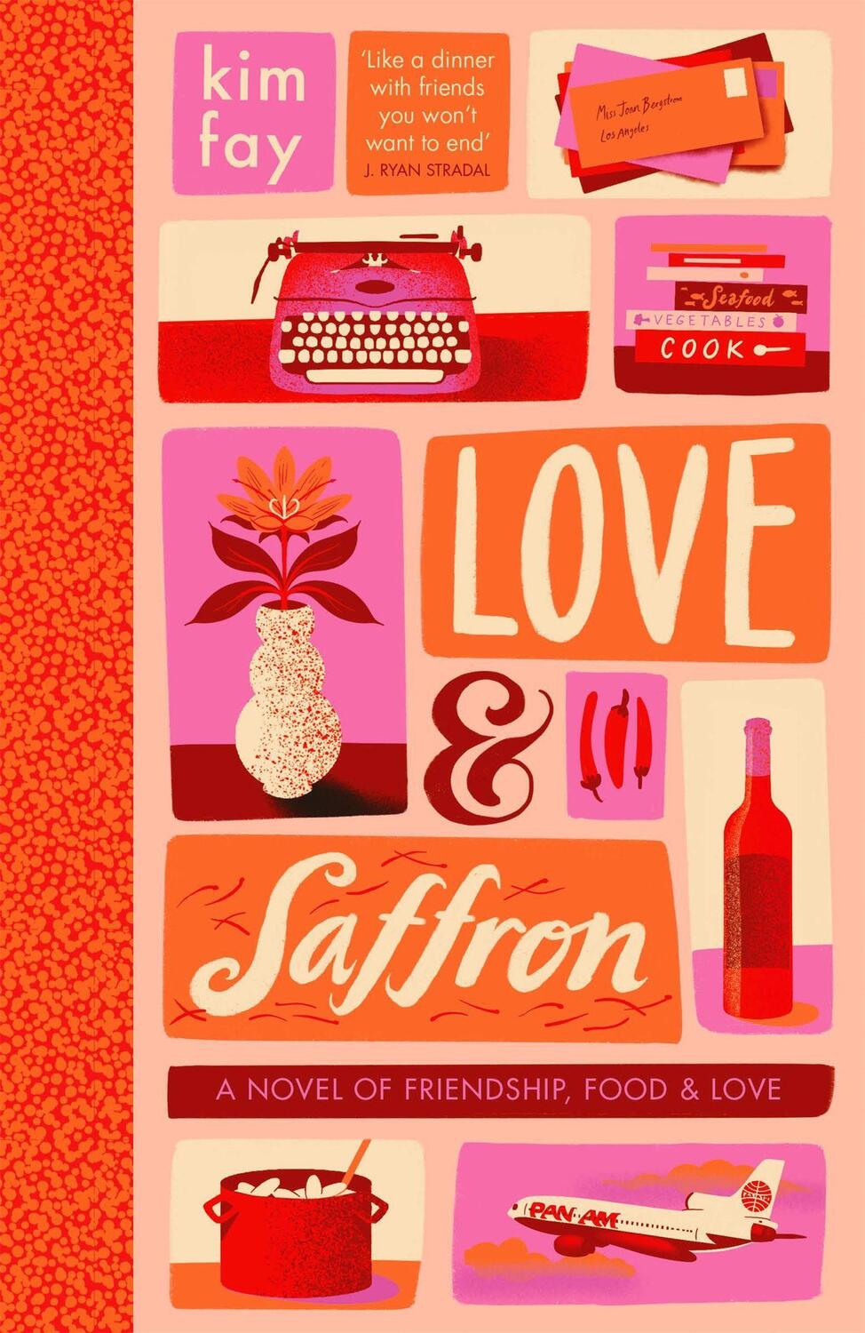 Cover: 9781529395082 | Love & Saffron | a novel of friendship, food, and love | Kim Fay