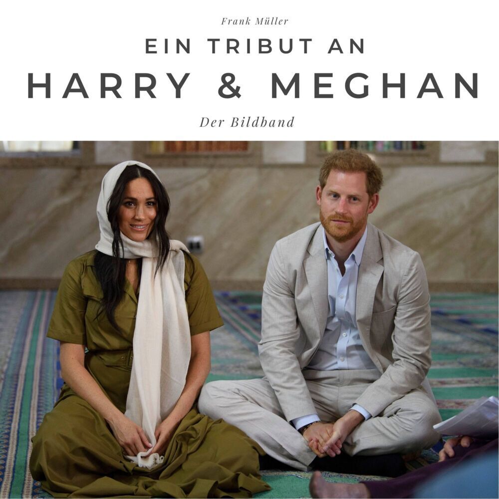 Cover: 9783750502123 | Ein Tribut an Harry &amp; Meghan | Der Bildband | Müller Frank | Buch