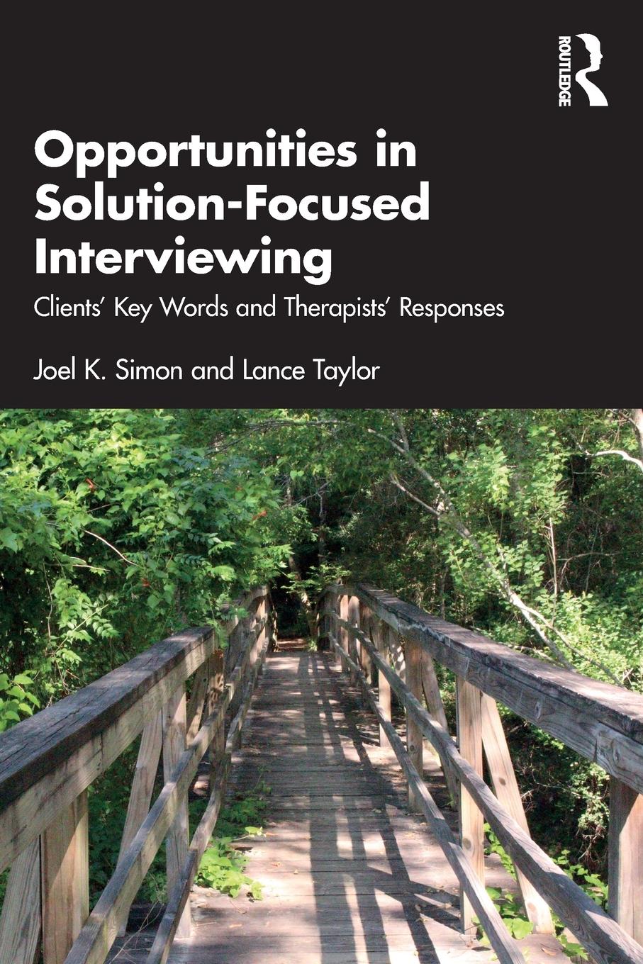 Cover: 9781032500539 | Opportunities in Solution-Focused Interviewing | Joel K. Simon (u. a.)