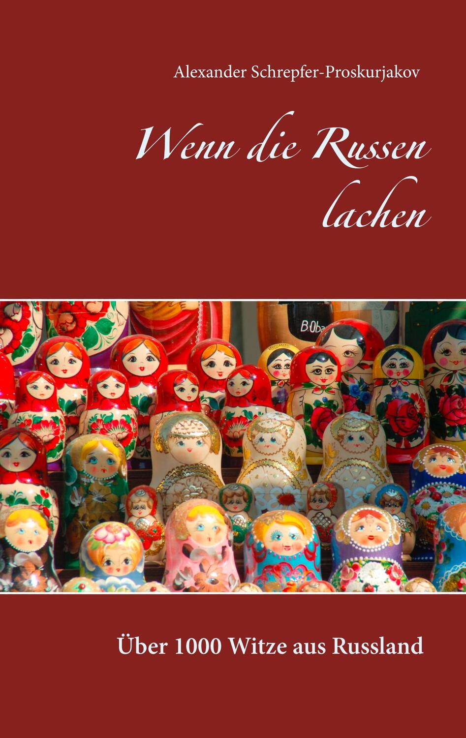 Cover: 9783752828337 | Wenn die Russen lachen | Über 1000 Witze aus Russland | Taschenbuch